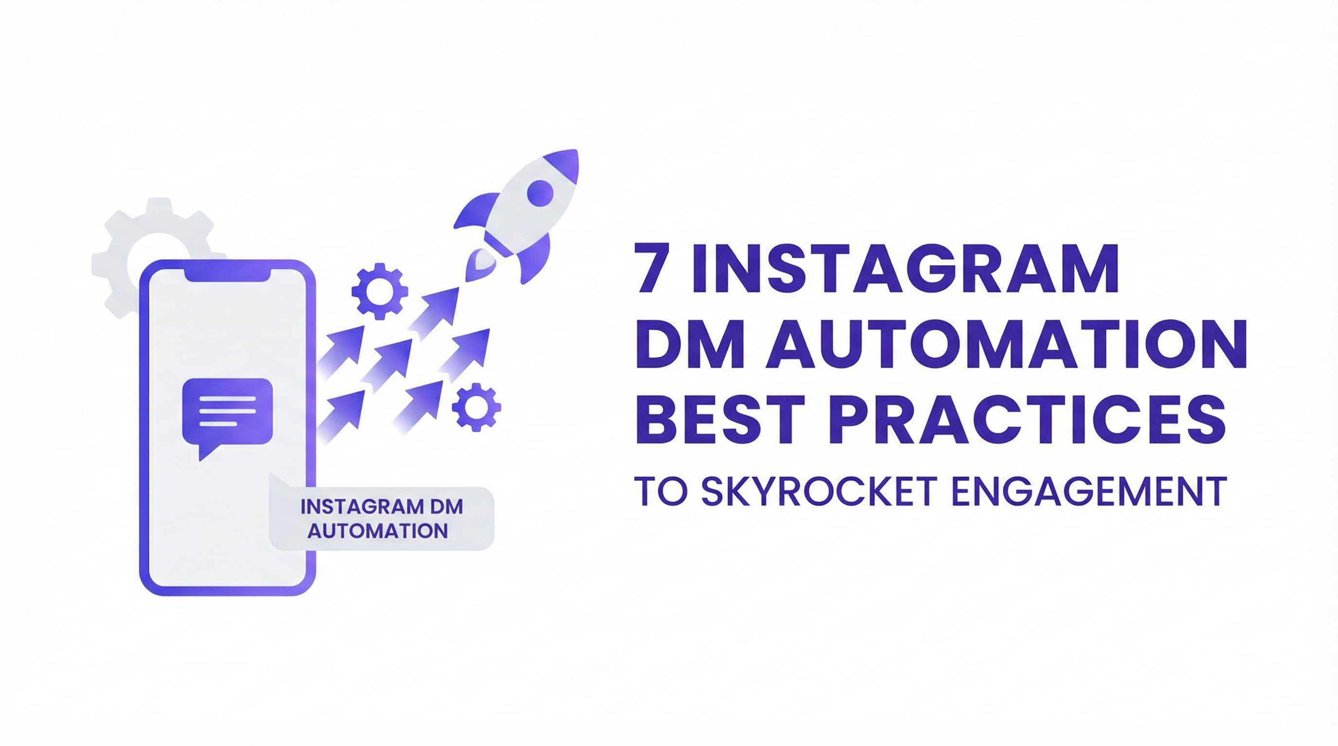 Instagram DM Automation Best Practices for Growth - Complete guide