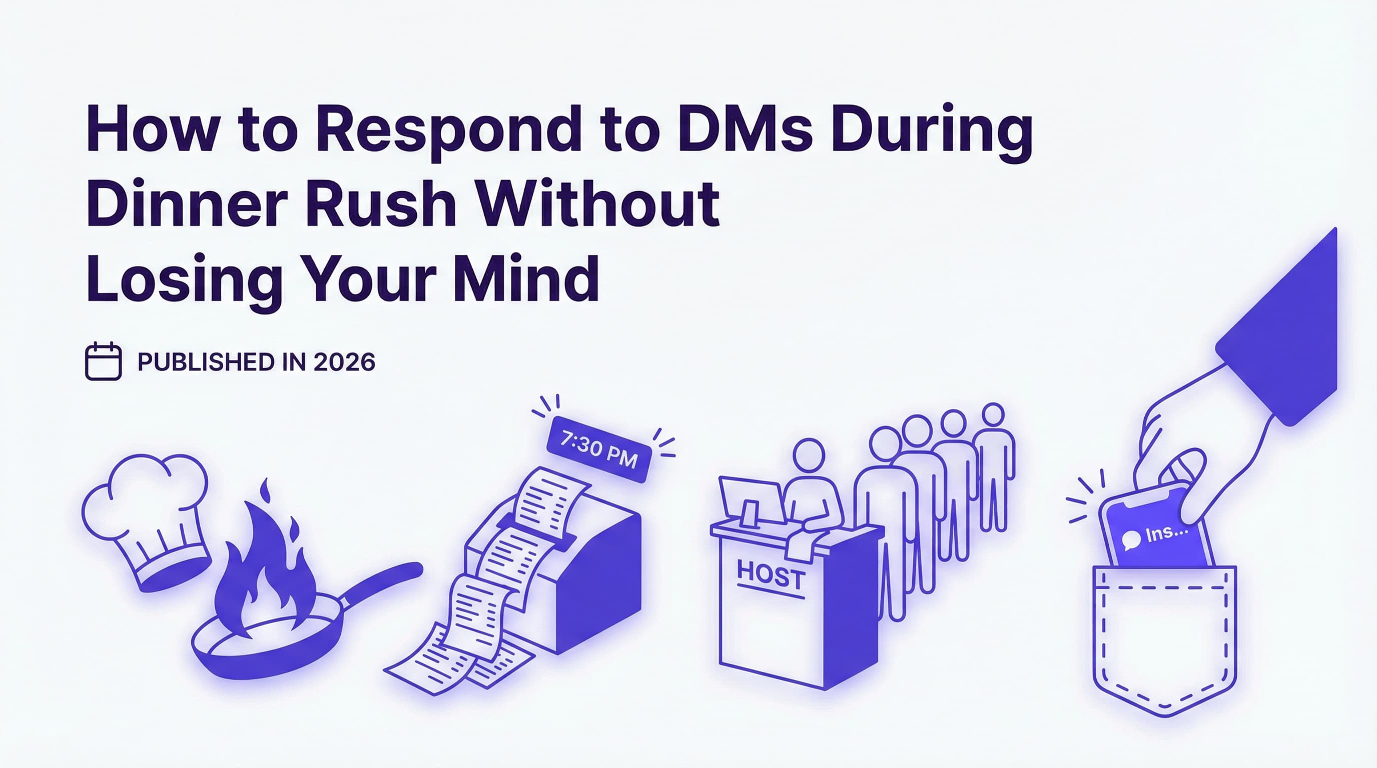 How to Respond to DMs During Dinner Rush Without Losing Your Mind