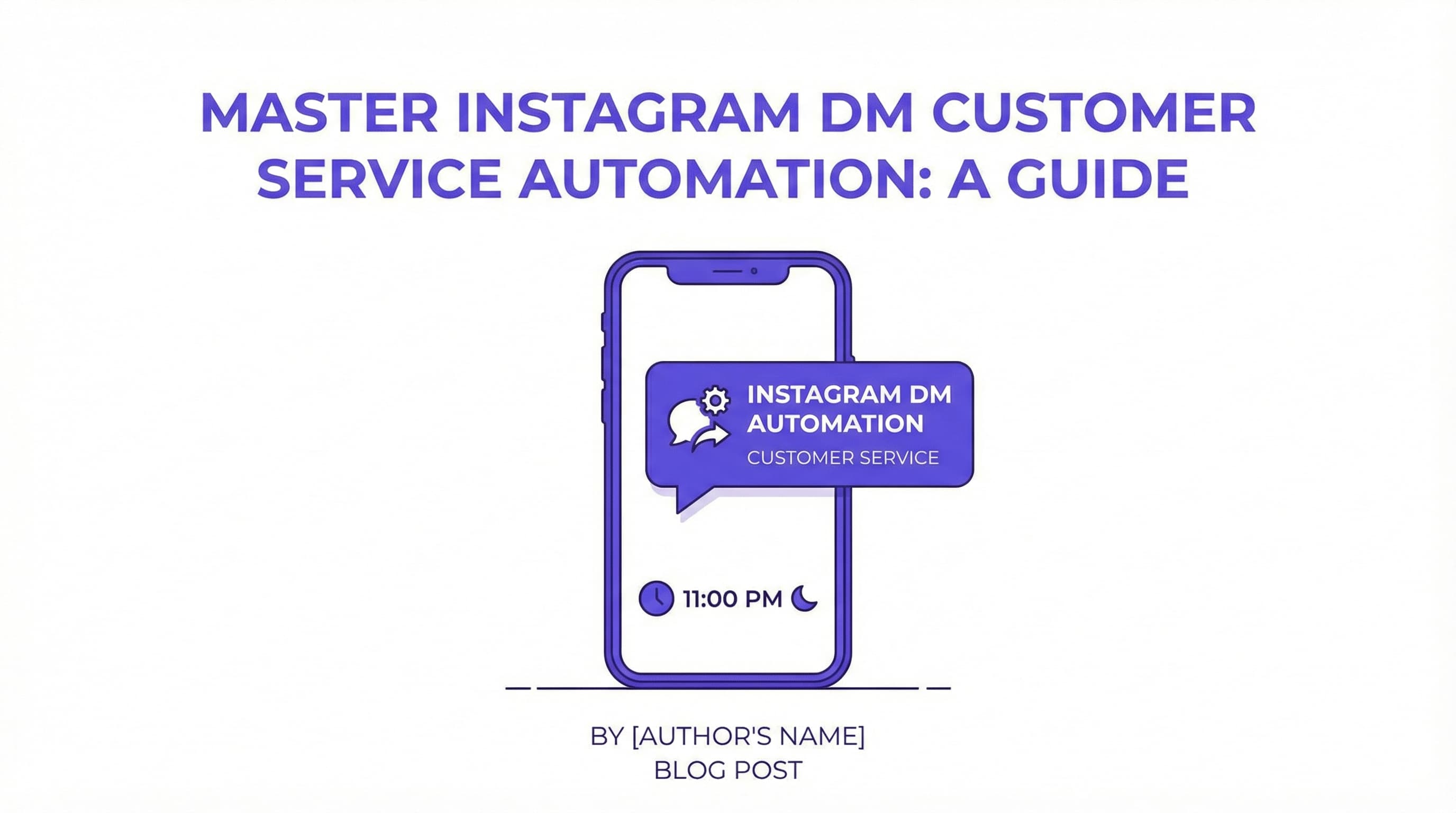 Master Instagram DM Customer Service Automation: A Guide